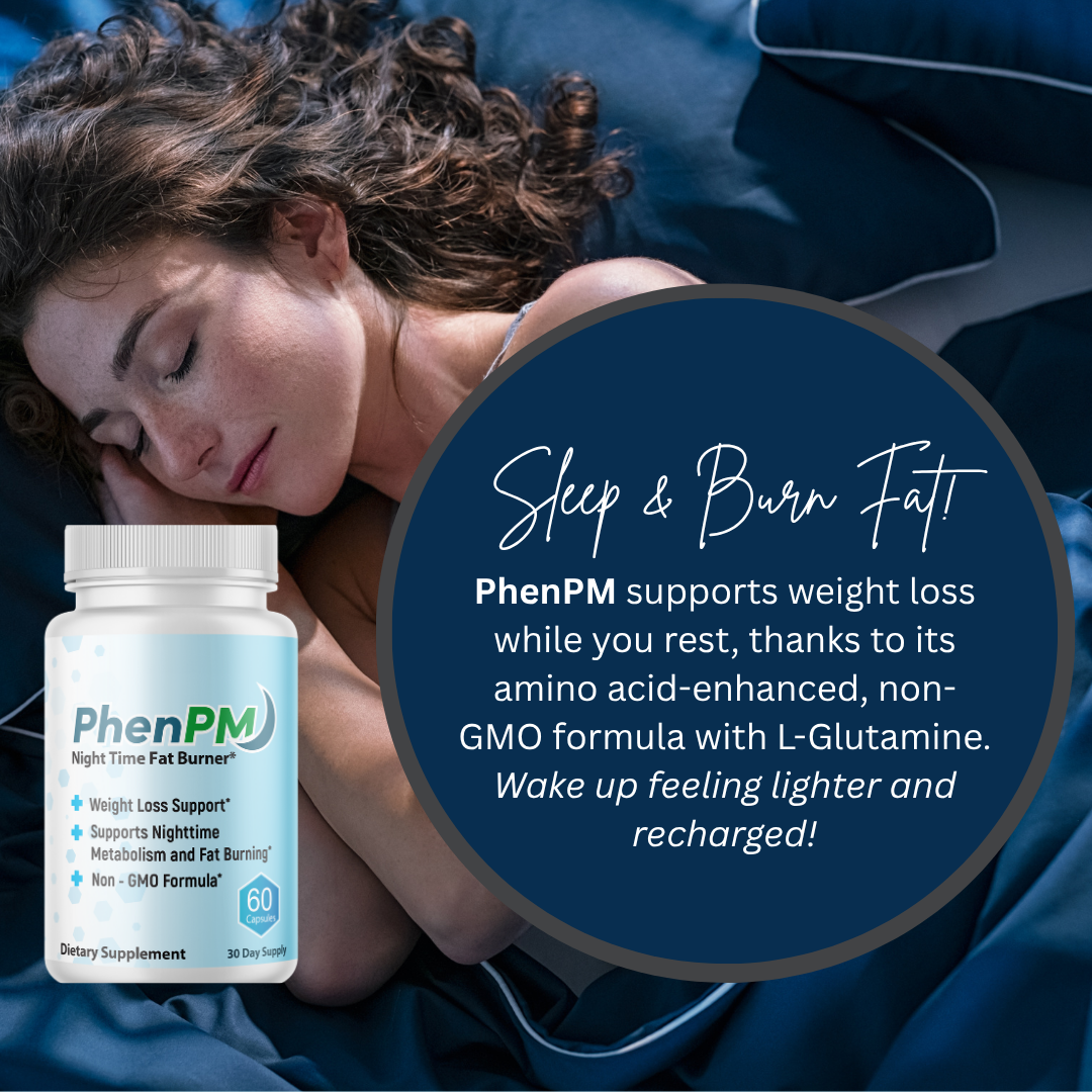 PhenPM Advanced Night Time Fat Burner, Weigh Loss Supplement 60 Capsules